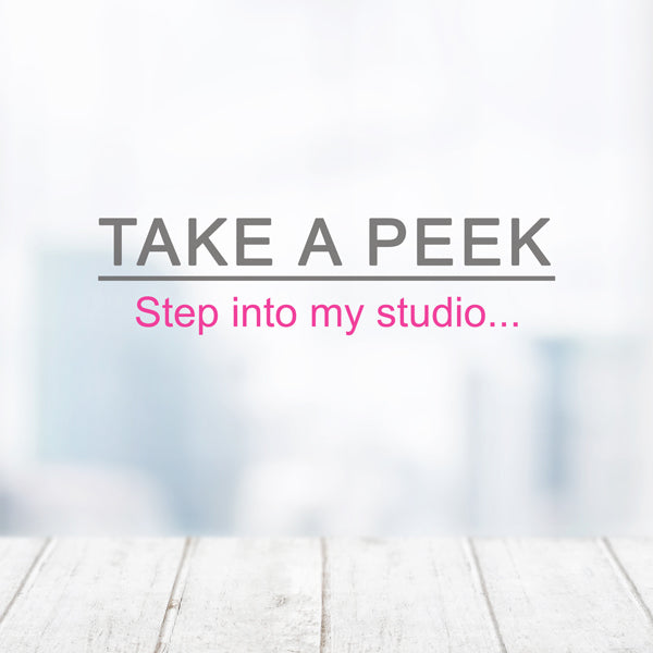 Step into My Studio - Where the Creations Happen - Year 2021